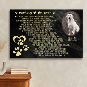 Custom Photo I'll Be Waiting At The Door Dog Poem Cute Dog Black Background Personalized Dog Memorial Gift For Dog Lovers - Personalized Custom Canvas Wall Art