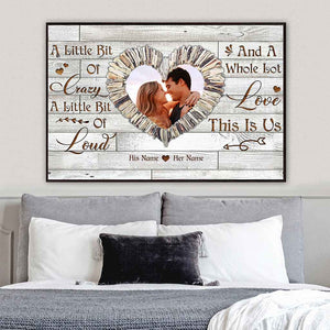 A Little Bit Of Crazy - Personalized Couple Poster