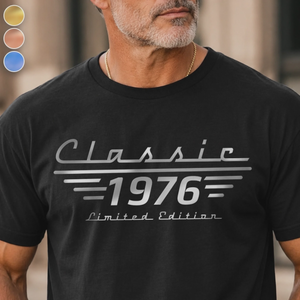 Custom Birthday Unisex T-shirt - Personalized Birthday Gifts For Dad, Grandpa, Besties, Family, Yourself - Just A Little Iconic