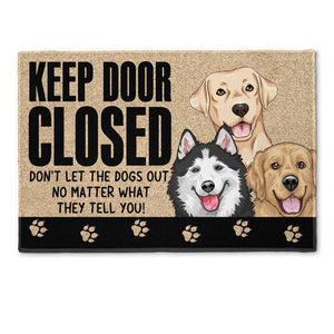 Don't Let The Pets Out - Personalized Doormat