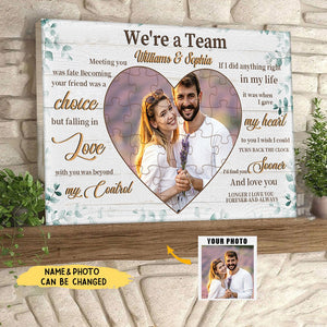 We're A Team - Upload Image, Gift For Couples - Personalized Horizontal Poster