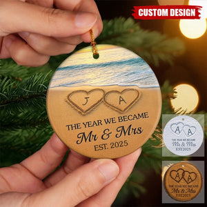 Custom Ceramic Ornament - Personalized Anniversary Christmas Wedding Gifts For Husband And Wife, Him And Her - Our Happily Ever After, Set In Sand