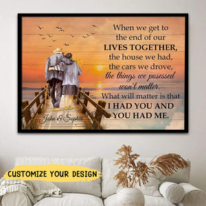 I Had You And You Had Me Personalized Couple Poster