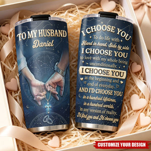 I Choose You - Personalized Custom 3D Effect Tumbler