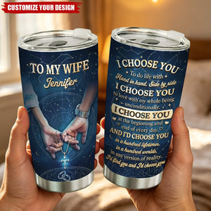 I Choose You - Personalized Custom 3D Effect Tumbler