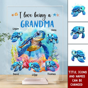 I Love Being A Grandma Turtle - Personalized Acrylic Plaque - Mother's Day Gift For Grandma/Mom