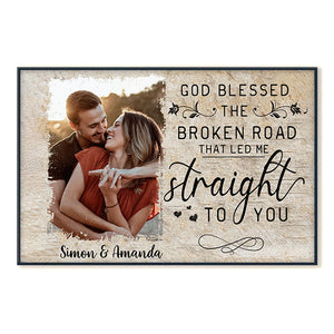 God Knew My Heart Needed You Photo Poster Gift For Couple