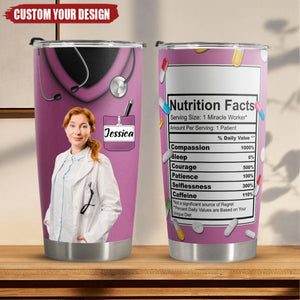 Nurse Nutrition Facts - Personalized Photo Tumbler Cup
