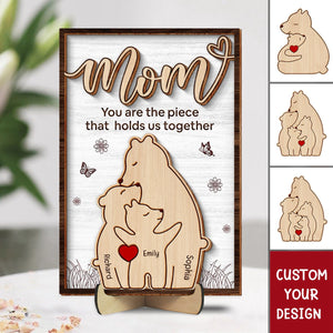 Personalized Gifts For Mom Hold Us Together - Family Personalized 2-Layered Wooden Plaque With Stand