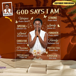 God Says I Am - Photo Version - Personalized Acrylic Plaque