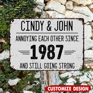 Annoying Each Other Since And Still Going Strong Personalized Metal Sign - Gift For Couples