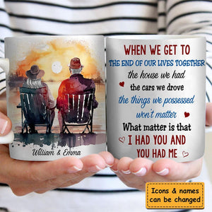 Couple Gift We Get To The End Of Our Lives Together Mug