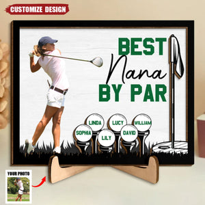 Best Dad/Mom/Papa/Nana By Par - Personalized Wooden Photo Plaque