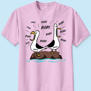 Seagull Mom Mom Mom - Personalized Shirt - Funny Gift For Mom