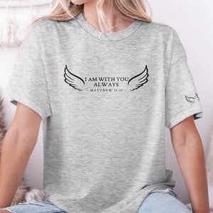 I Am With You Always - Personalized Shirt