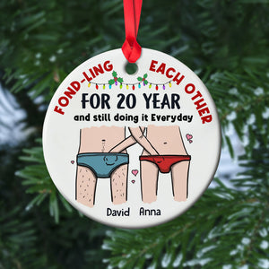 Fond-Ling Each Other For Years Funny Ceramic Ornament Personalized Couple Ornament, Christmas Tree Decor