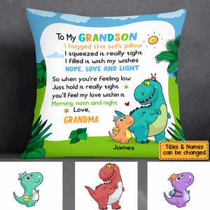 Personalized Dinosaur Son/Daughter/Grandson Hug This Pillow