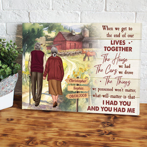 I Had You And You Had Me Personalized Canvas, Anniversary Couple, Gifts For Husband, Gifts For Wife