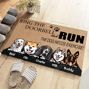 Ring The Doorbell and Run The Dog Needs Exercise - Funny Personalized Pet Decorative Mat, Doormat