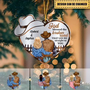 God Blessed The Broken Road That Led Me Straight To You-Gift For Him/ Gift For Her- Cowboy Couple-Personalized Transparent Ornament