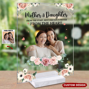 Love Between Mother And Daughter Is Forever - Personalized Acrylic Photo Plaque