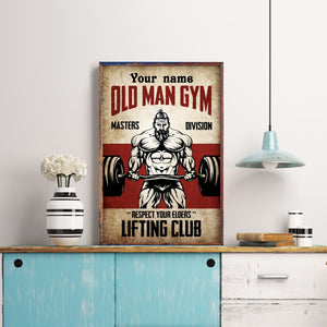 Old Man Gym - Personalized Poster/Canvas - Gift For Gymer - Old Man Lifting