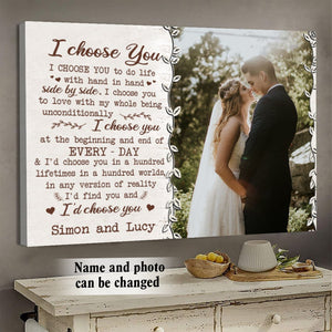 I Choose You Custom Photo Canvas Poster Gift For Couple