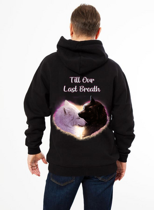 Personalized Till Our Last Breath Wolf Hoodie
