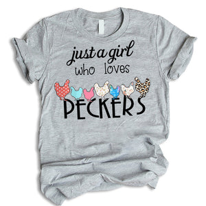 Just A Girl Who Love Peckers Shirt, Chicken Shirt, Chicken Pecker Shirt, Chicken Lover Shirt, T-Shirt, Tee, Hoodie, Unisex, Sweater, Sweatshirt