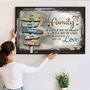 Our Crazy Loud Love Family - Personalized Poster - Gift For Family Members, Mom and Dad