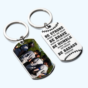 (Photo Inserted) Be Strong Be Brave - Personalized Engraved Stainless Steel Keychain