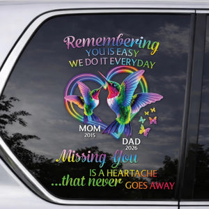 Missing You Is A Heartache That Never Goes Away - Personalized Sticker
