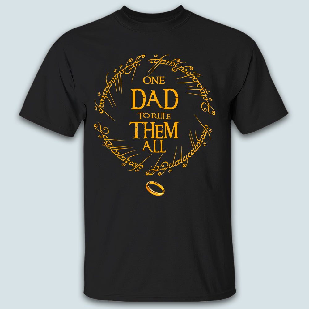 Custom One Dad To Rule Them All Personalized Shirt