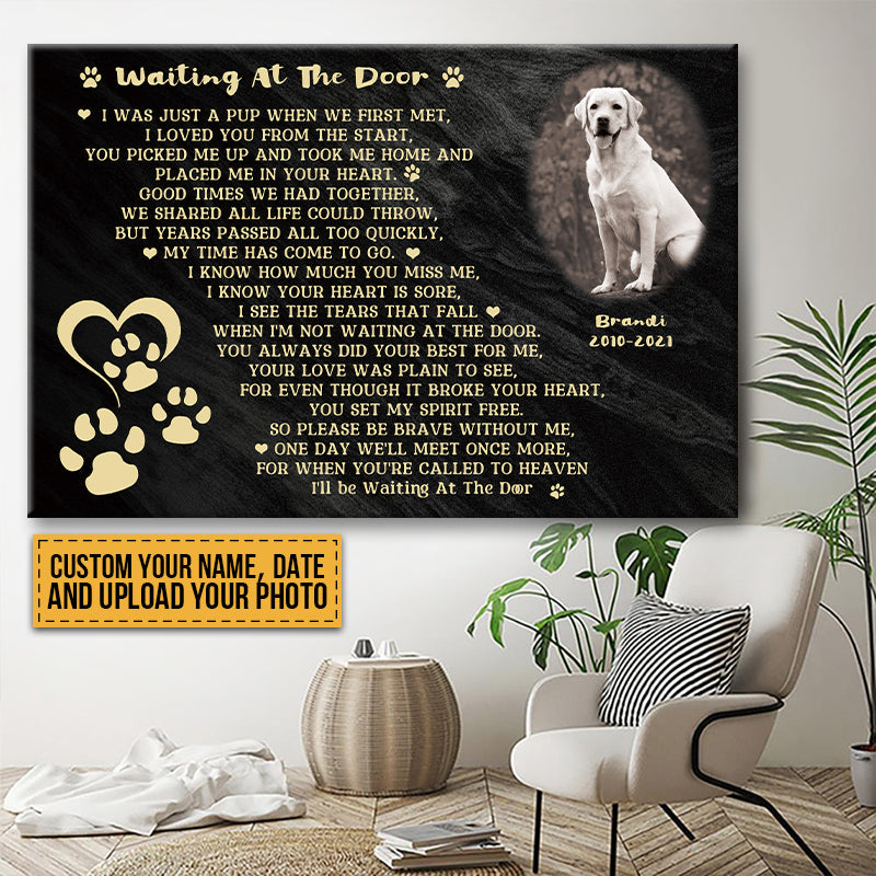 Custom Photo I'll Be Waiting At The Door Dog Poem Cute Dog Black Background Personalized Dog Memorial Gift For Dog Lovers - Personalized Custom Canvas Wall Art