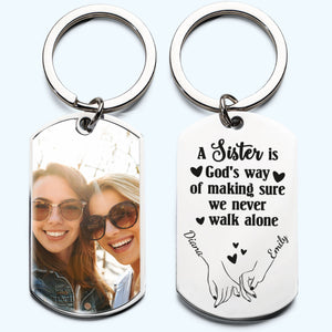 (Photo Inserted) A Sister Is God’s Way - Personalized Engraved Stainless Steel Keychain