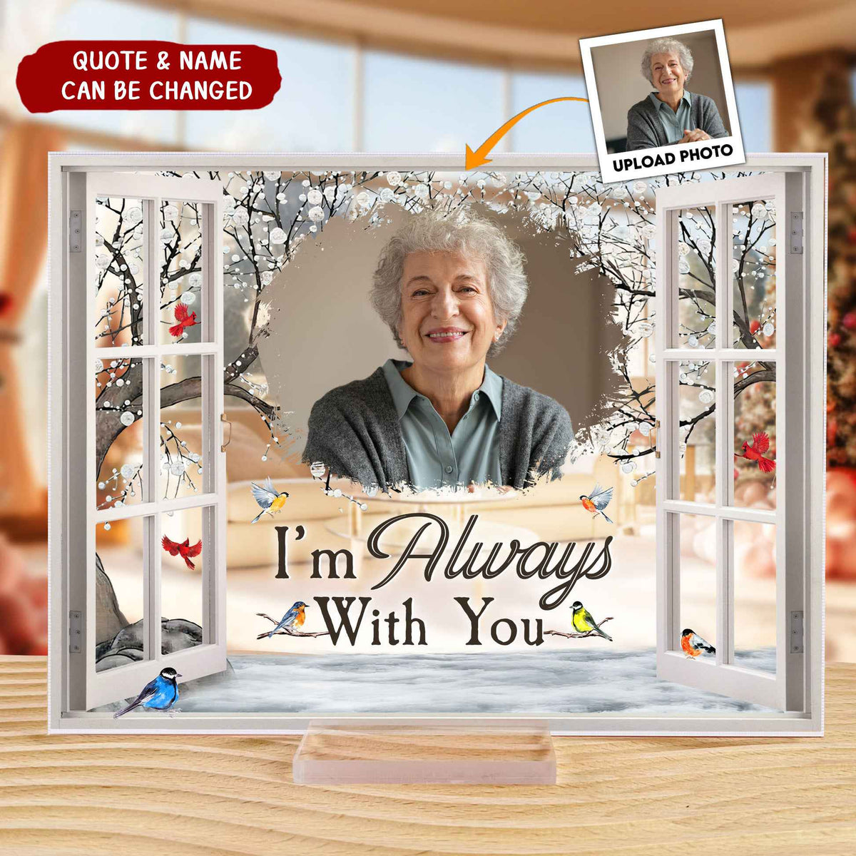 I'm Always With You Memorial - Personalized Photo Acrylic Plaque - laihair