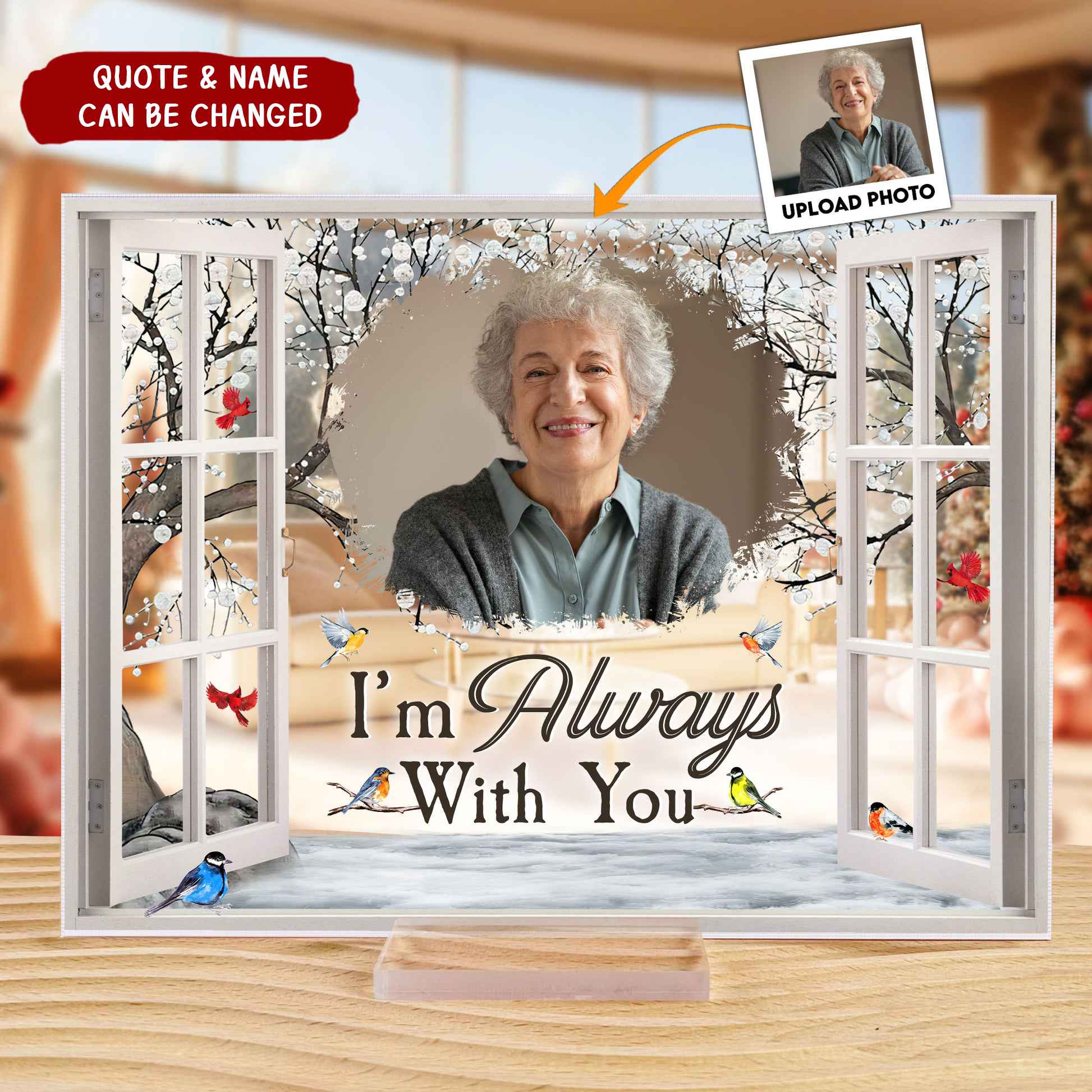 I'm Always With You Memorial - Personalized Photo Acrylic Plaque