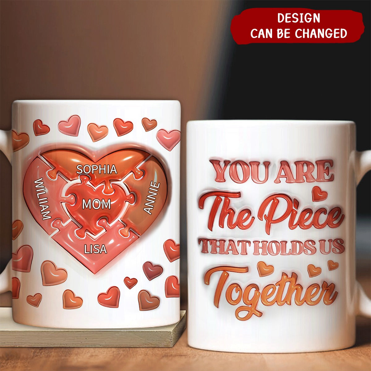You Are The Piece That Holds Us Together - Gift For Mom, Mommy, Mama, Nana, Grandma - 3D Inflated Effect Printed Mug