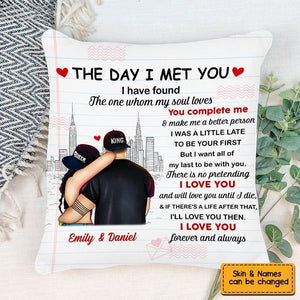 Couple The Day I Met You Pillow, Best Gift For couple