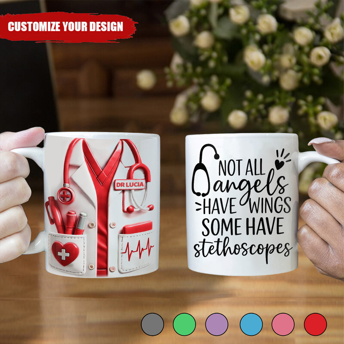 Not All Angels Have Wings Some Have Stethoscopes, Personalized Custom Coffee Mug, Gift For Doctors And Nurses