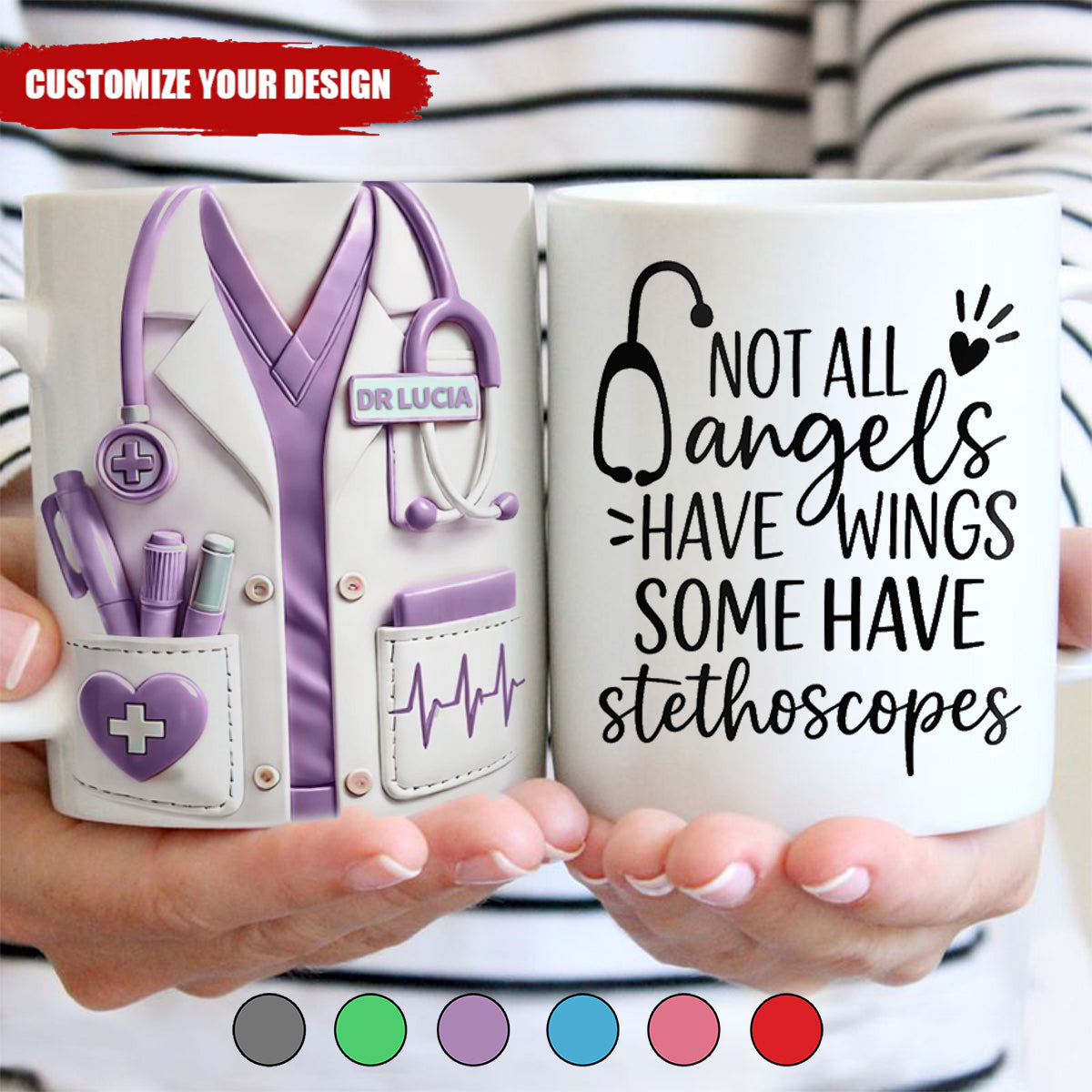 Not All Angels Have Wings Some Have Stethoscopes, Personalized Custom Coffee Mug, Gift For Doctors And Nurses