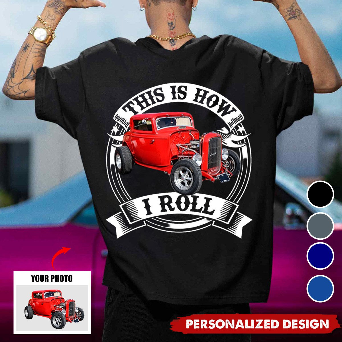 Personalized Upload Vehicle Photo Print Back T-Shirt-Gift For Car Lover