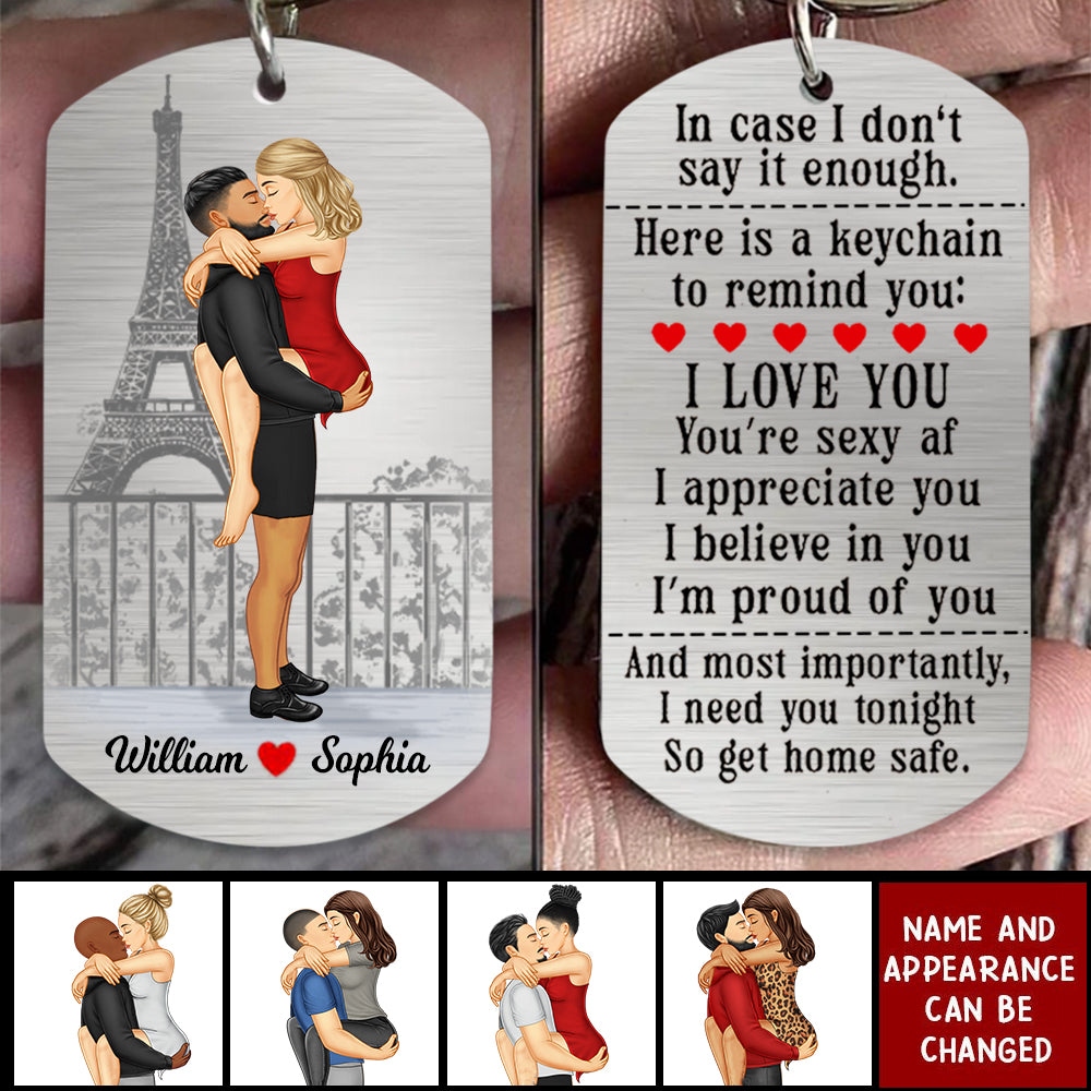 I Need You Tonight So Get Home Safe-Personalized Stainless Steel Keychain-Gift For Couples-V3