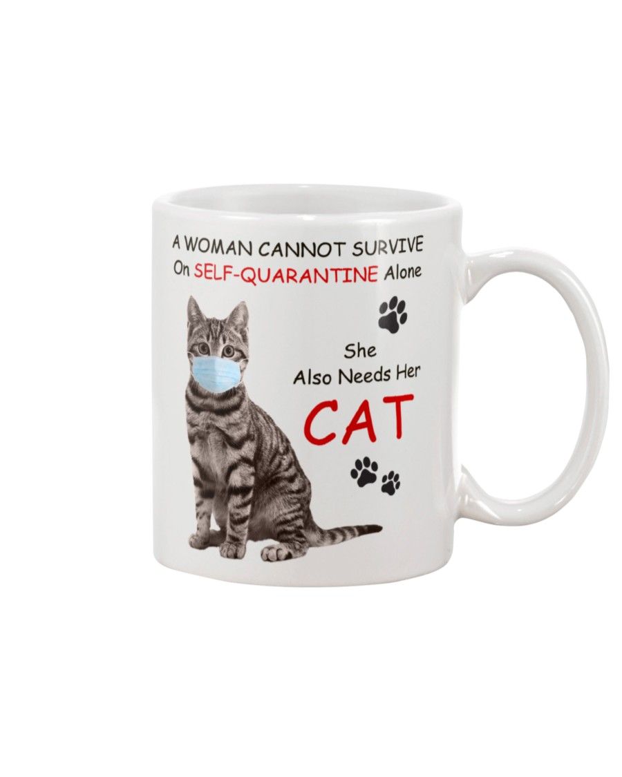 Cat self quarantine she need a cat Mug White 11Oz