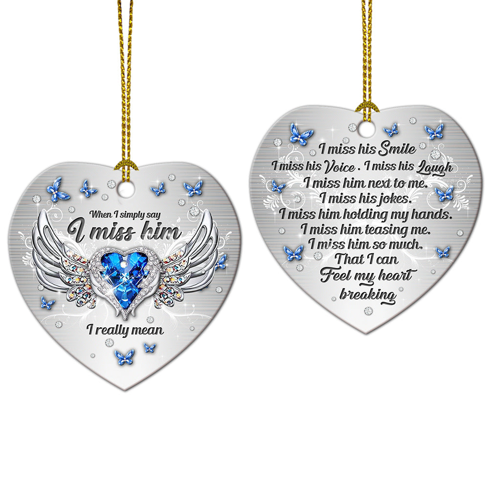 Butterfly Jewelry Widow Heart I Miss Him - Heart Ornament
