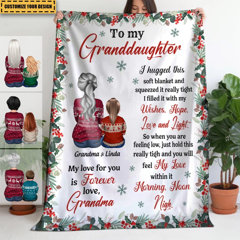 Personalized To My Grandson, Granddaughter I Hugged This Soft Blanket And Squeezed It Really Tight I Filled It With My Wishes, Hope, Love and Light Sherpa or Fleece Blanket