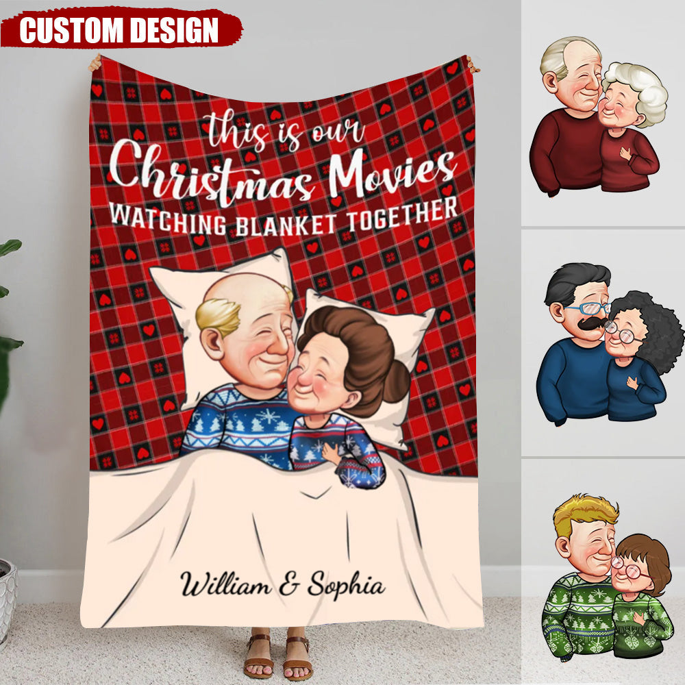 This Is Our Christmas Movies Watching Blanket Together - Personalized Blanket