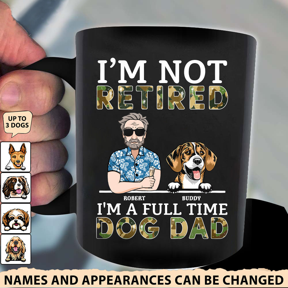 I'm A Full Time Dog Dad Dog Personalized Mug, Personalized Father's Day Gift for Dog Lovers, Dog Dad