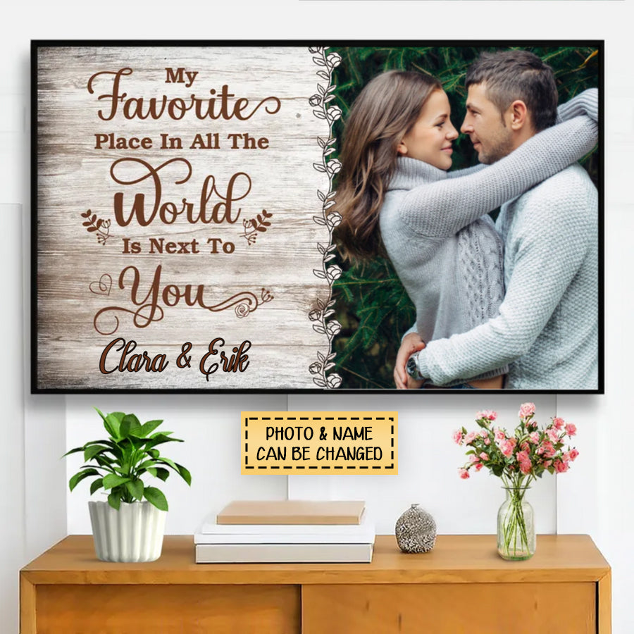 My Favorite Place Is Next To You, Gift For Couples - Personalized Poster