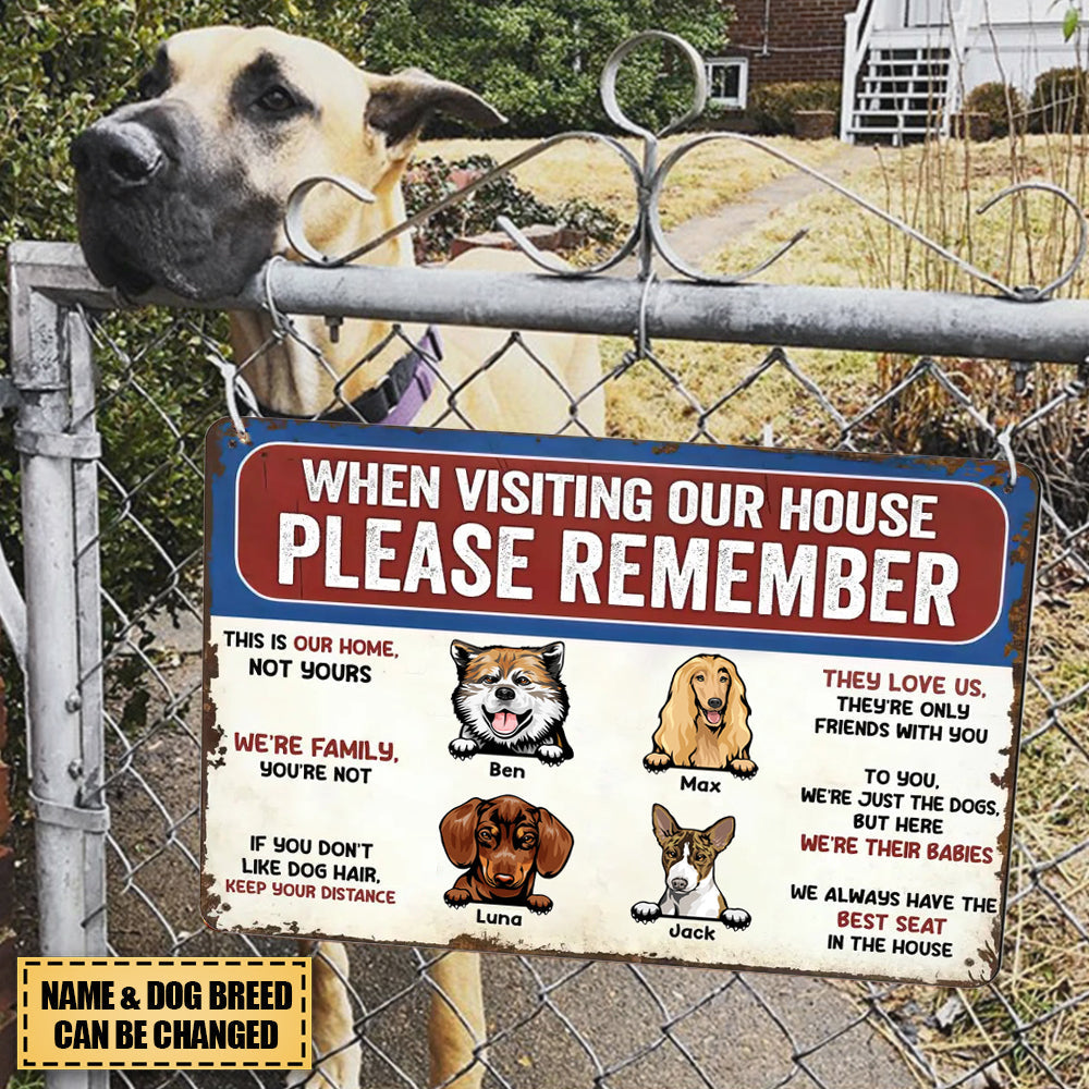Remember These Rules When Visiting Our House - Personalized Metal Sign, Gift For Dog Lover